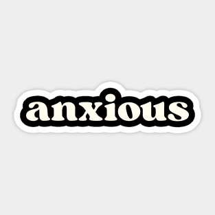 Anxious Sticker